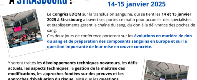 Inlog est présent au congrès EDQM à Strasbourg les 14 et 15 janvier 2025. 2 jours de conférence sur les évolutions en matière de don du sang et de préparation des composants sanguins en Europe et leur mise en œuvre.